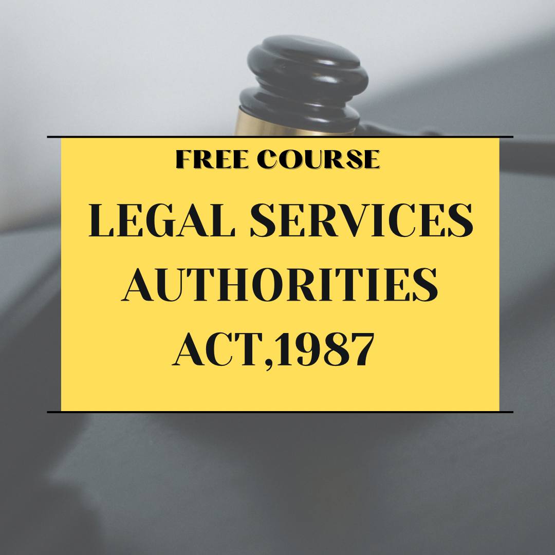 LEGAL SERVICES AUTHORITIES ACT, 1987