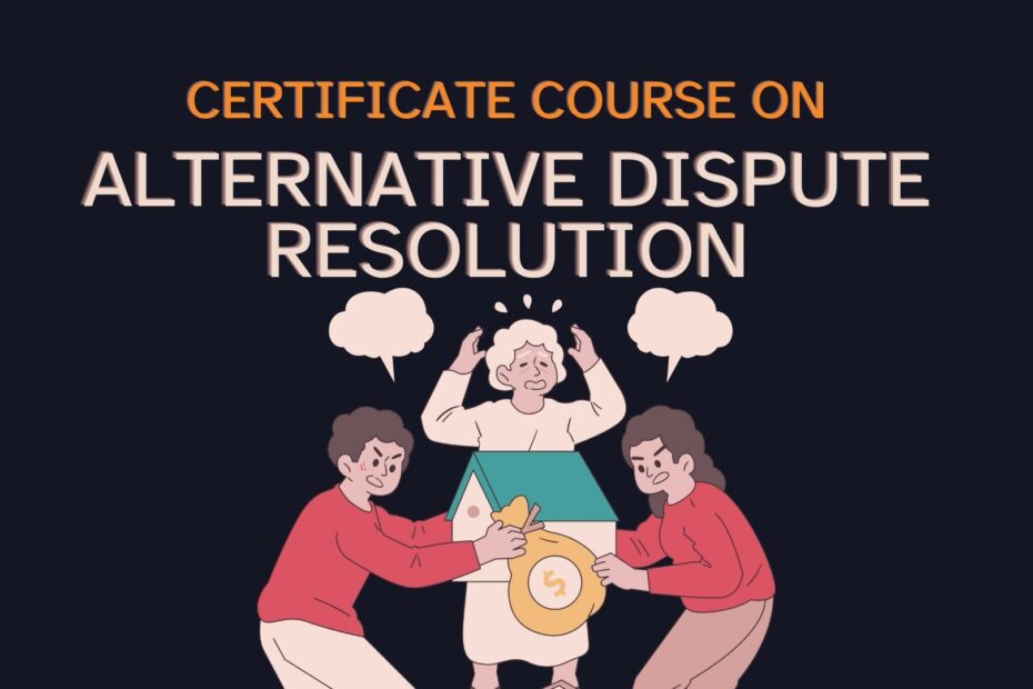 Alternative Dispute Resolution live certificate course