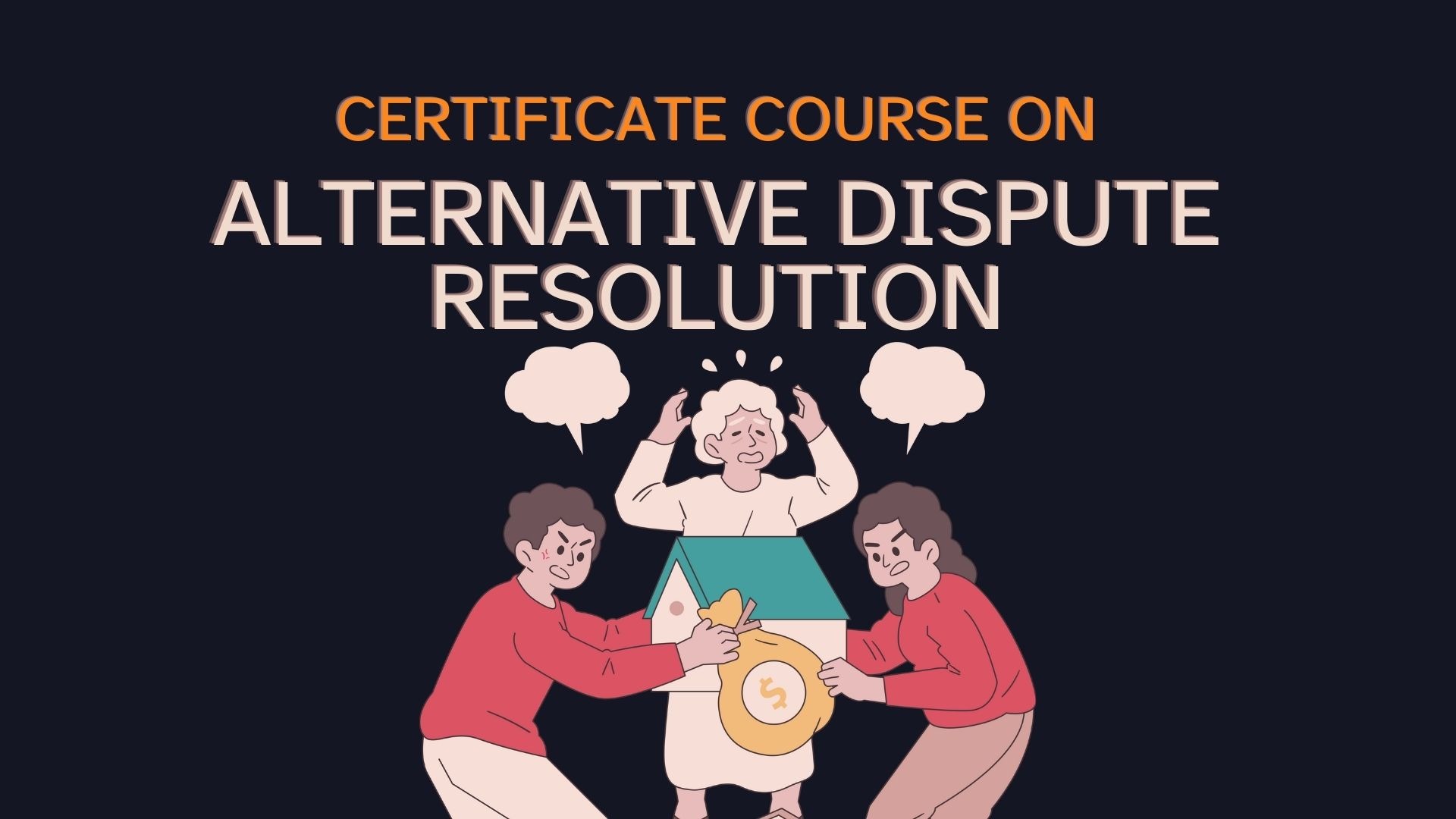 Alternative Dispute Resolution-Live Certificate Course
