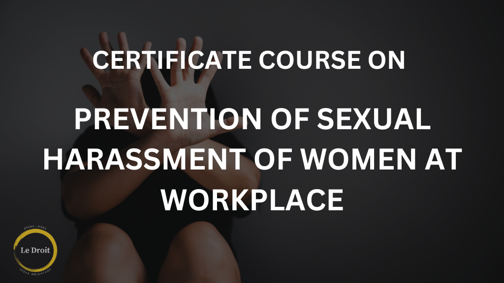 Prevention of Sexual Harassment of Women at Workplace (POSH Act)