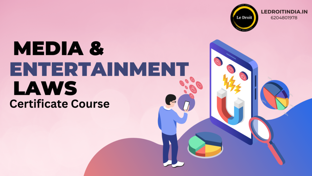 Media and entertainment laws certificate course