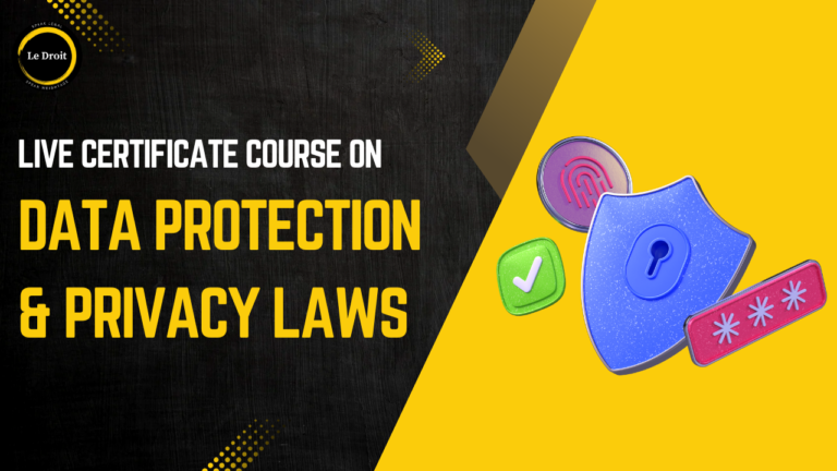 Data Protection & Privacy Laws (Including International Laws)