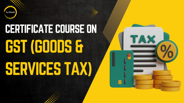 G.S.T. (Goods & Services Tax)- Live Certificate Course