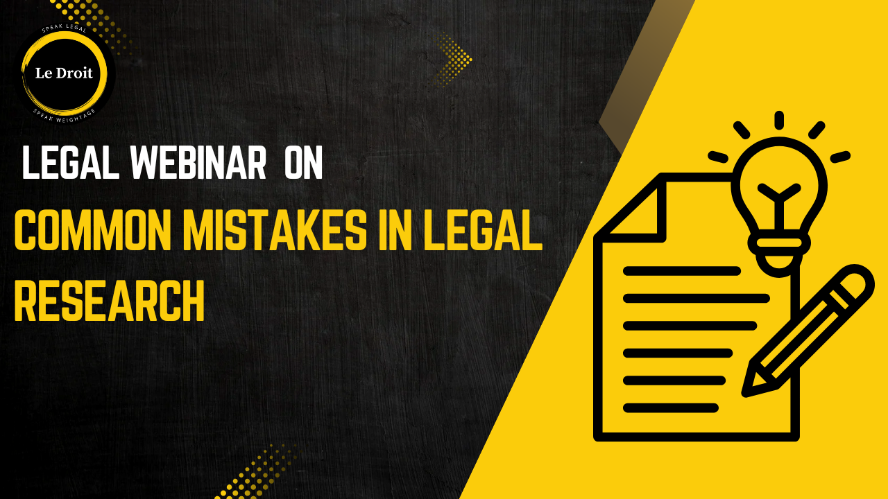 Legal Research for Law Students: Common Mistakes That Affect Internships, Moot Courts & Publications
